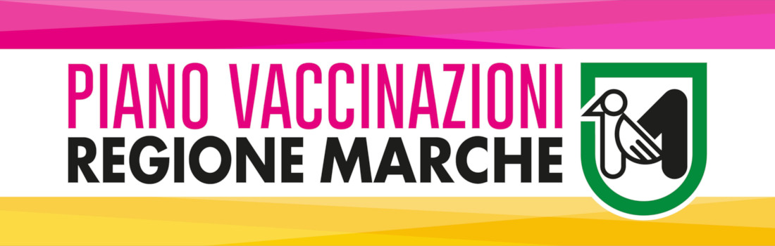 PIANO VACCINAZIONI della REGIONE MARCHE. Clicca per prenotare