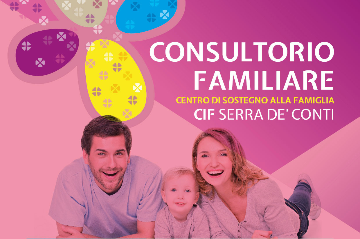 CONSULTORIO FAMILIARE. CENTRO DI SOSTEGNO ALLA FAMIGLIA.  CIF Serra de' Conti