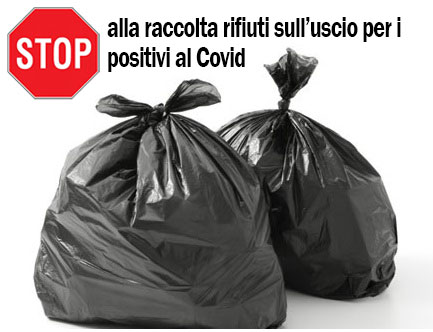 Stop alla raccolta rifiuti sull’uscio per i positivi al Covid